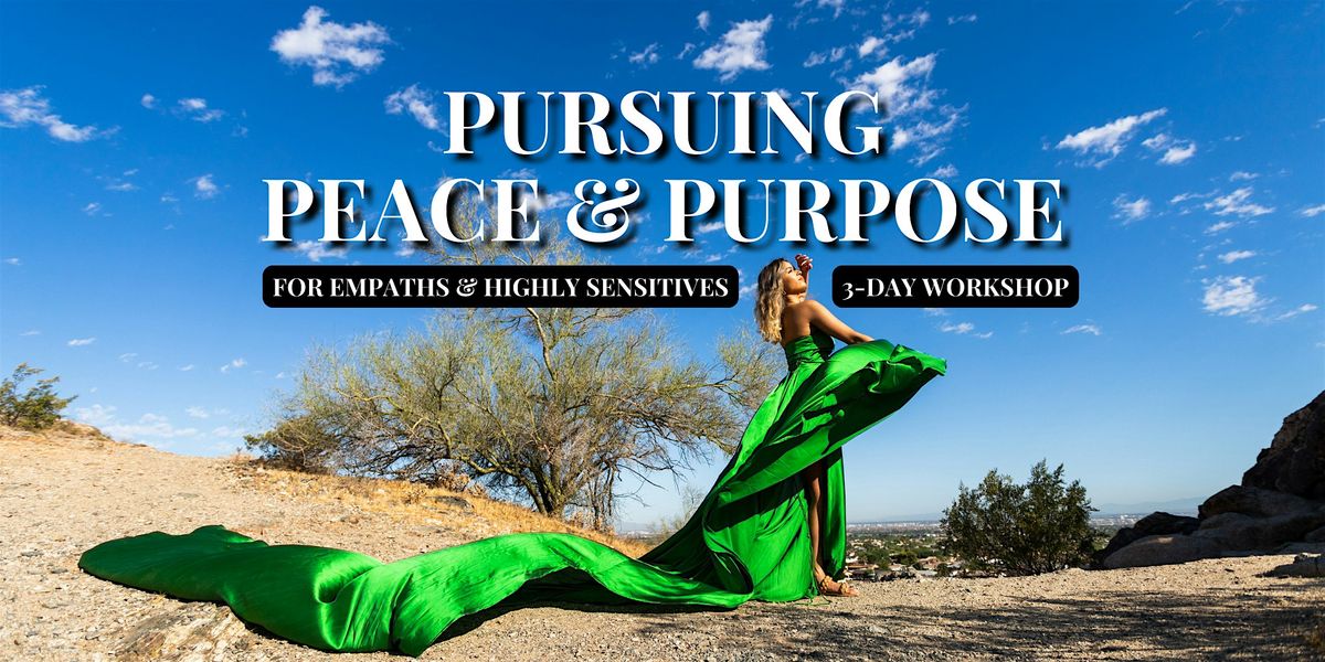 Pursuing Peace & Purpose for Empaths & Highly Sensitives - Fresno | Event in Fresno | AllEvents