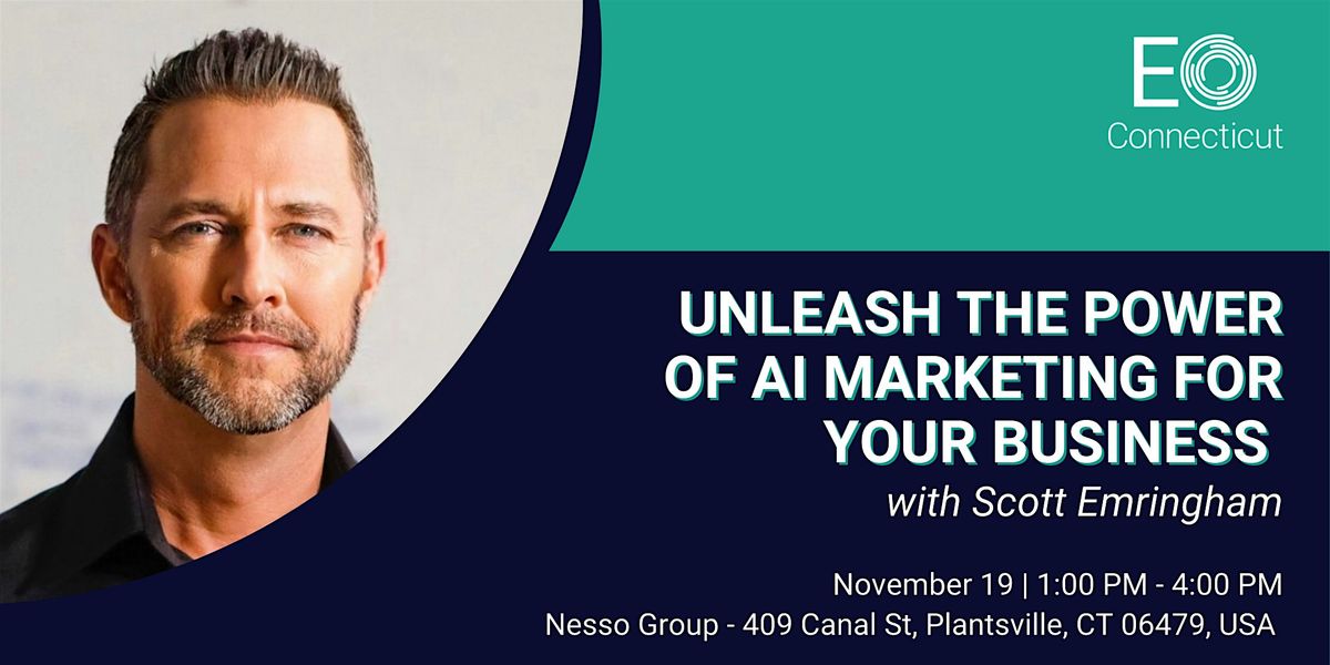 Unleash the Power of AI Marketing for Your Business with Scott Emringham, 19 November | Event in Southington