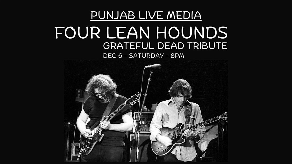 Four Lean Hounds ~  Grateful Dead, 6 December | Event in Media | AllEvents