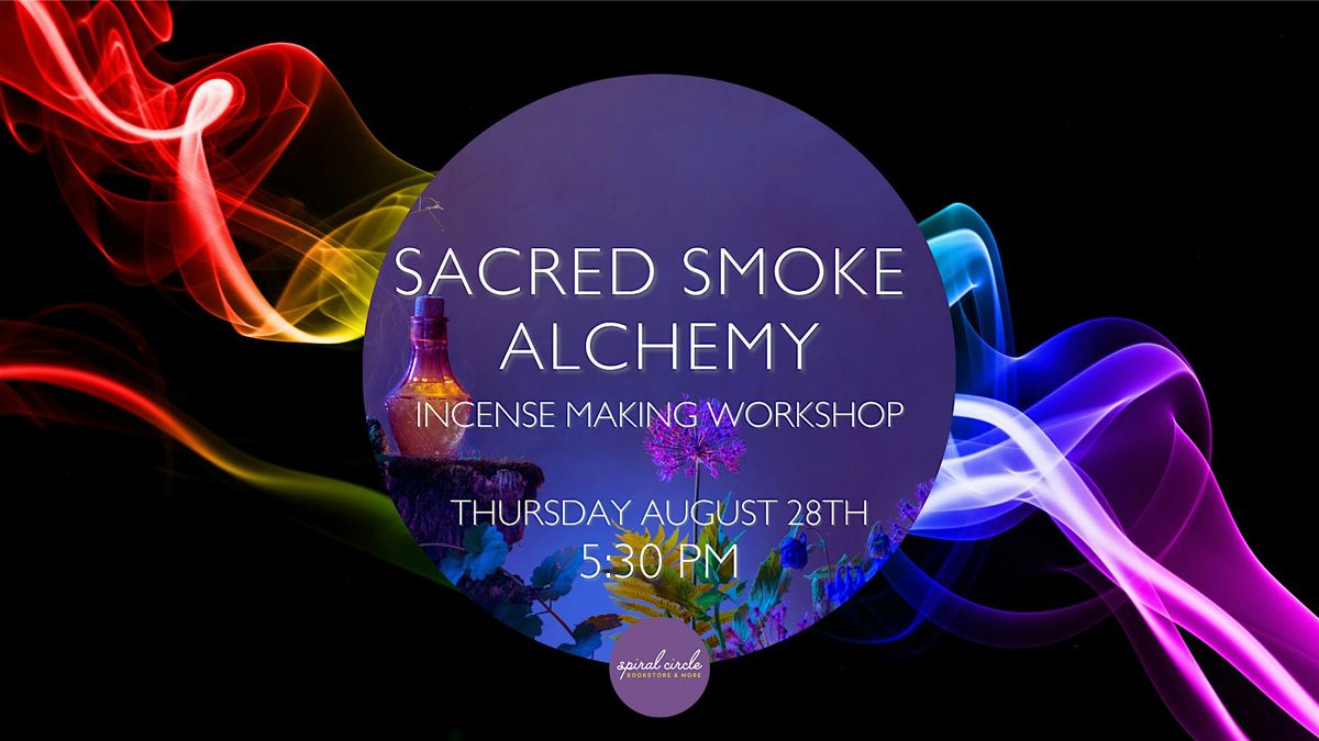 Sacred Smoke Alchemy: Incense Making Workshop, 28 August | Event in Orlando | AllEvents