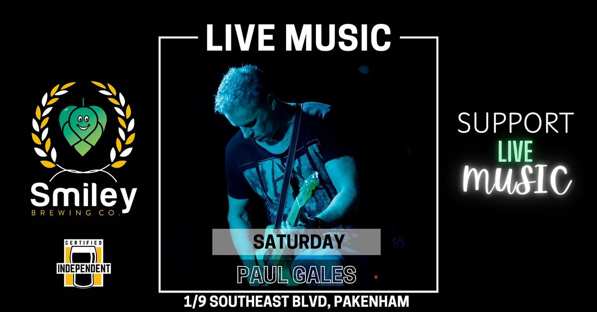 Paul Gales Live @ Smiley Brewing, 13 December | Event in Pakenham | AllEvents