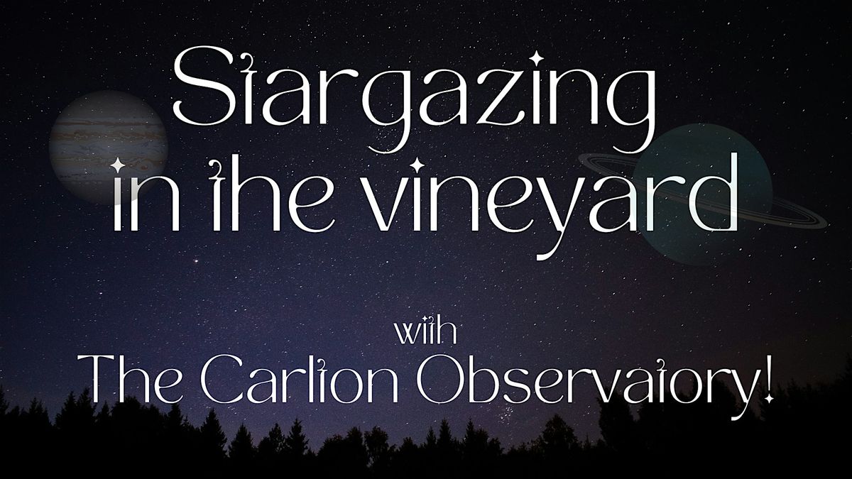 Stargazing in the Vineyard, 27 September | Event in McMinnville | AllEvents