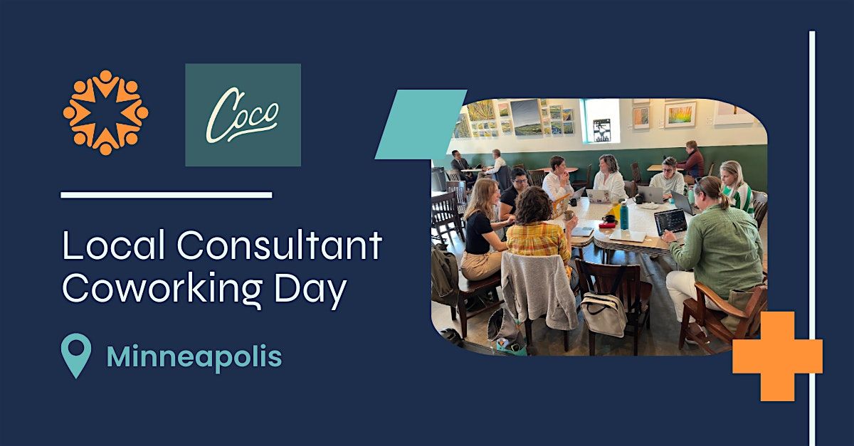 C4G Local Consultant Co-working: CoCo NE Minneapolis | Event in Minneapolis | AllEvents