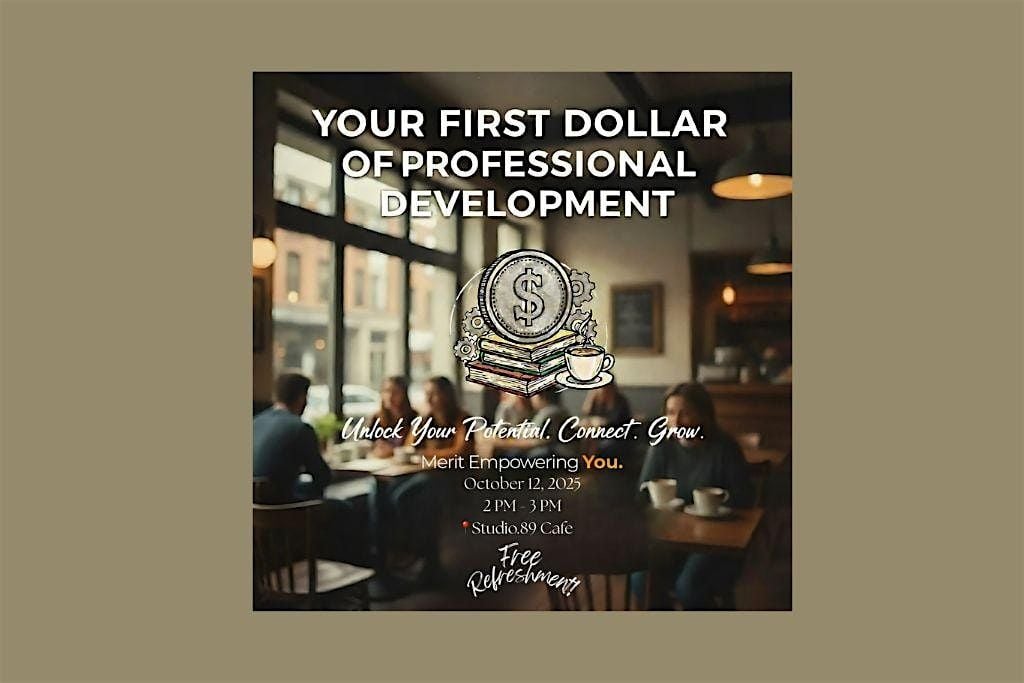Your First Dollar of Professional Development, 12 October | Event in Mississauga | AllEvents