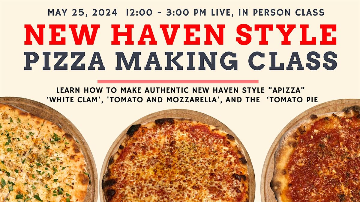 New Haven Style Pizza Making Class - In Person, 27 July | Event in Yonkers | AllEvents