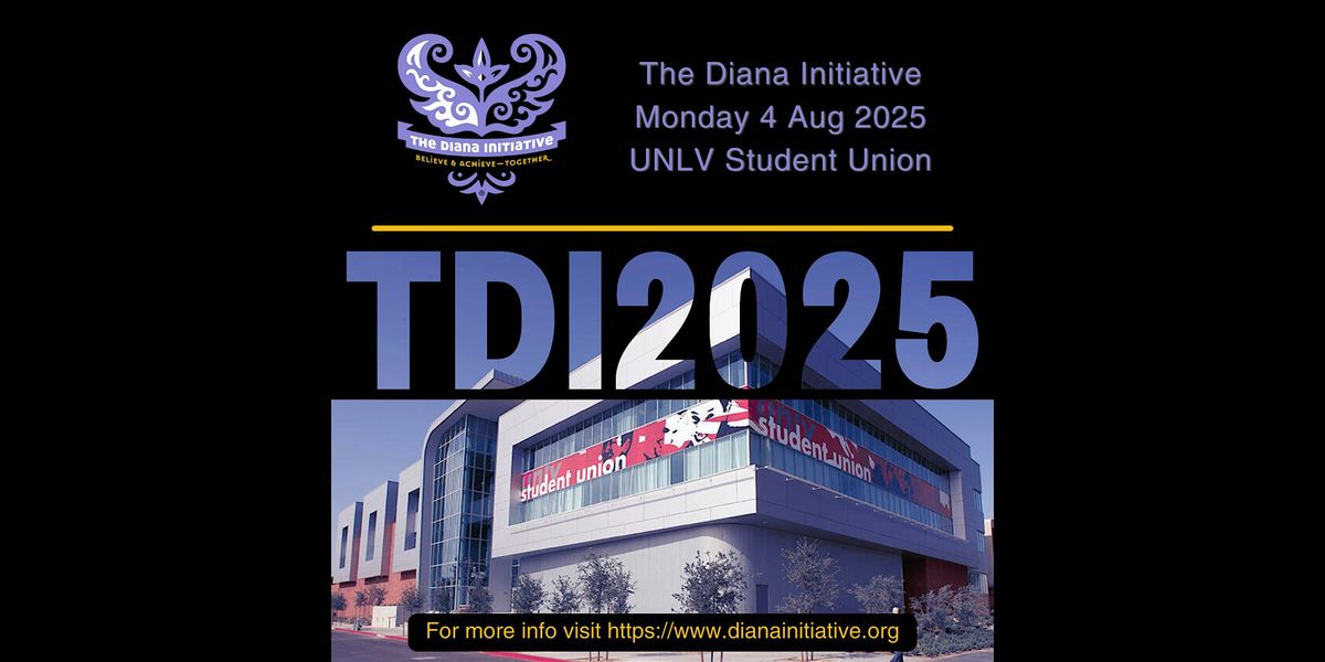 The Diana Initiative 2025, 4 August | Event in Las Vegas | AllEvents