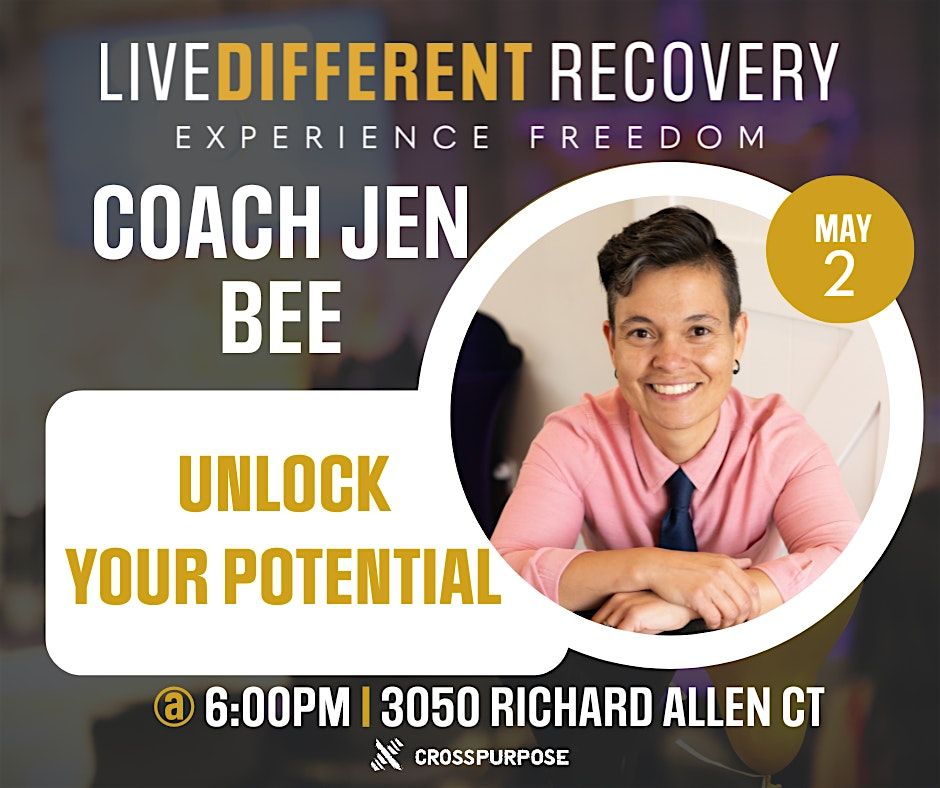LiveDifferent Recovery Unlock Your Potential, 2 May | Event in Denver | AllEvents