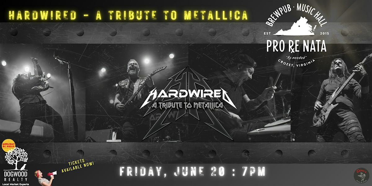 Hardwired: A Tribute To Metallica @ Pro Re Nata, 20 June | Event in Crozet | AllEvents