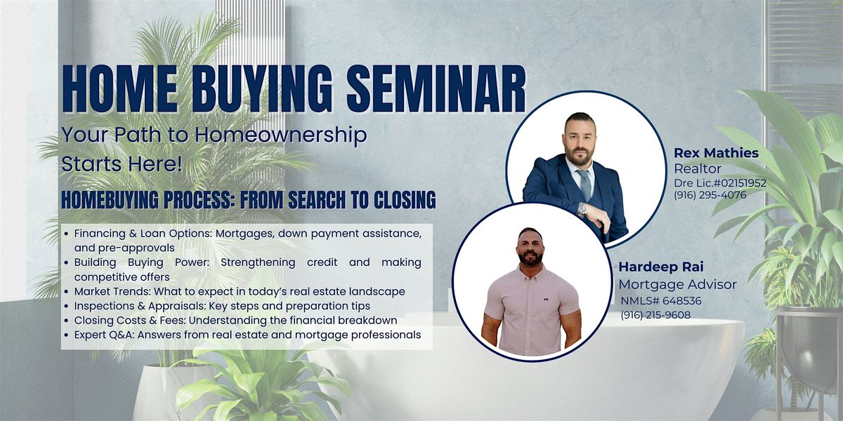 First-Time Homebuyer Seminar – Your Path to Homeownership Starts Here!, 22 May | Event in Roseville | AllEvents