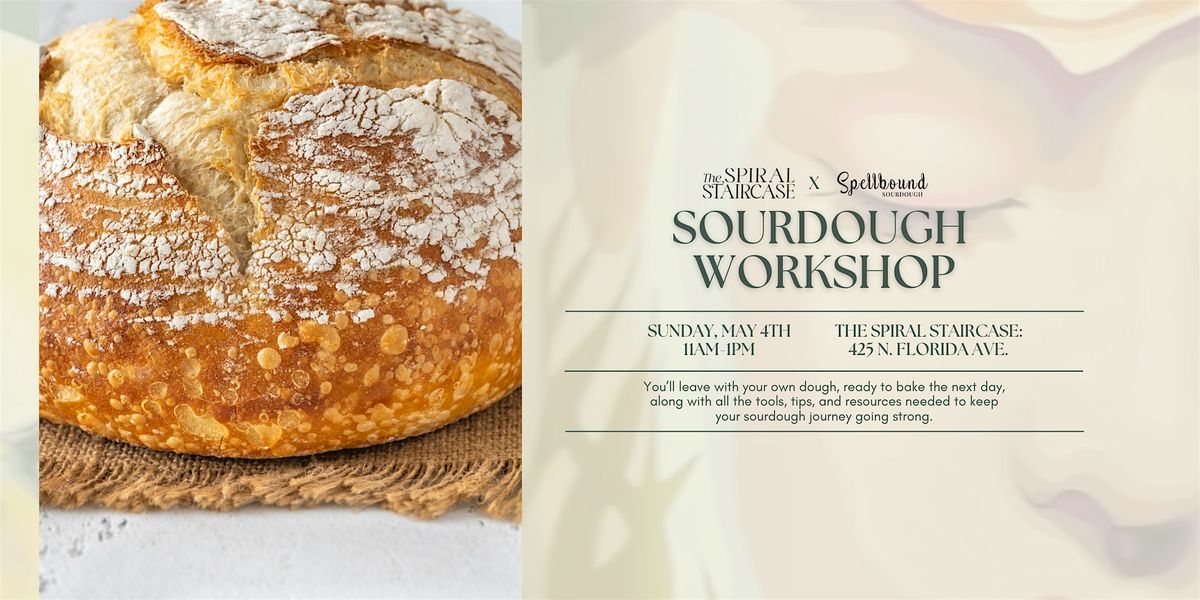 Sourdough Workshop with Spellbound Sourdough | Event in Tampa | AllEvents