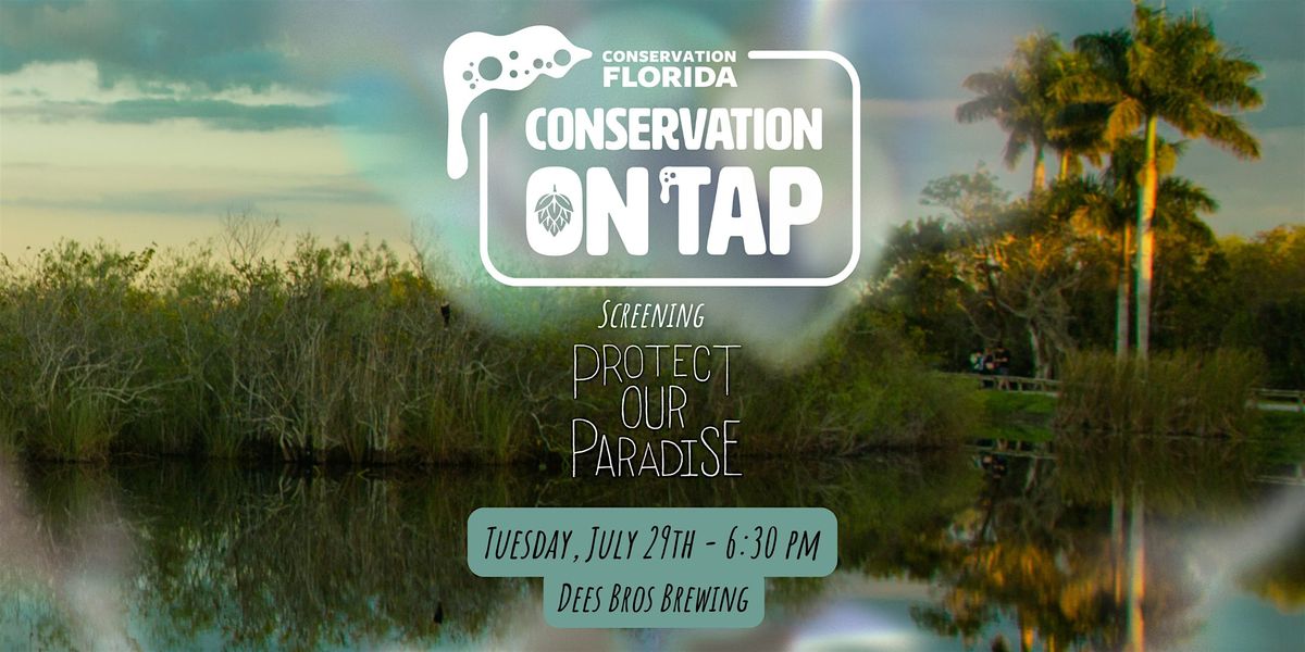 Protect Our Paradise: Film Screening & Conversation, 29 July | Event in Sanford | AllEvents