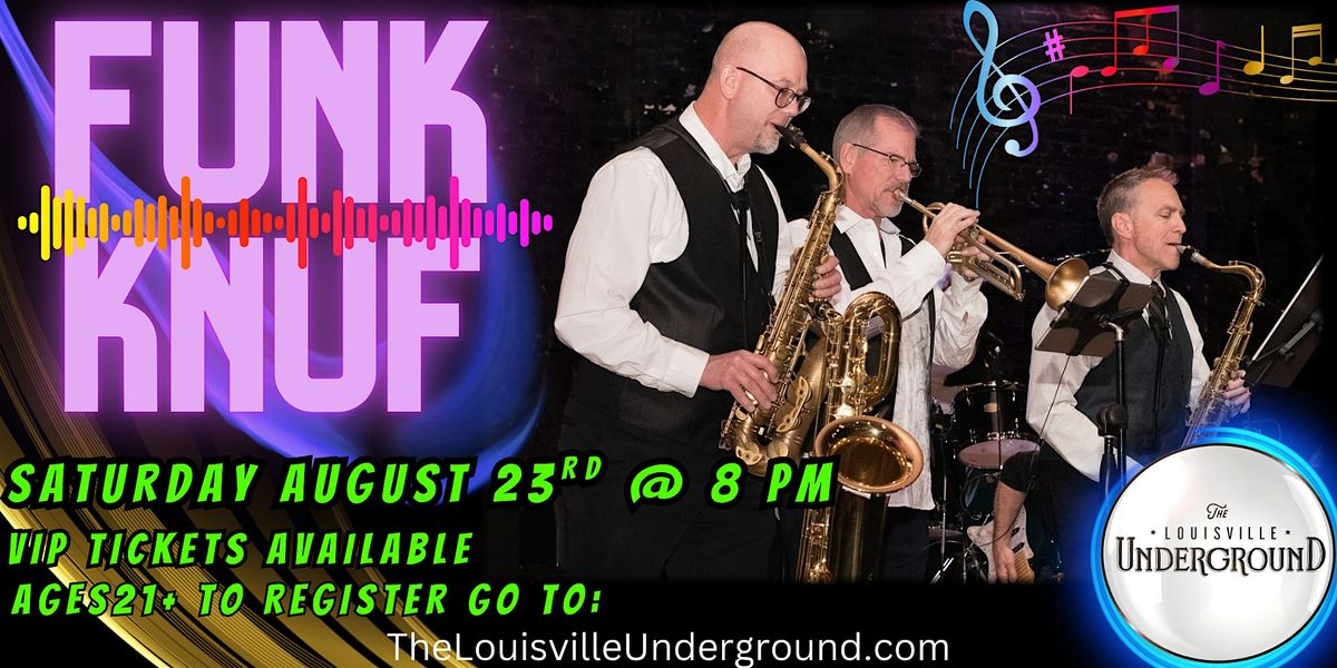 FUNK KNUF, 23 August | Event in Louisville | AllEvents
