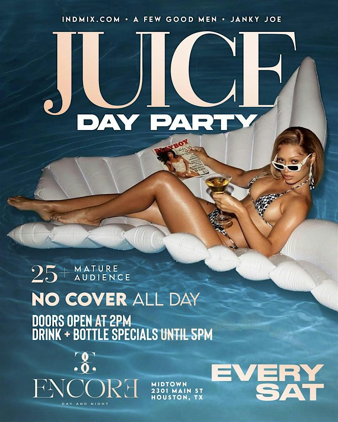 JUICE DAY PARTY SERIES at ENCORE | Event in Houston | AllEvents