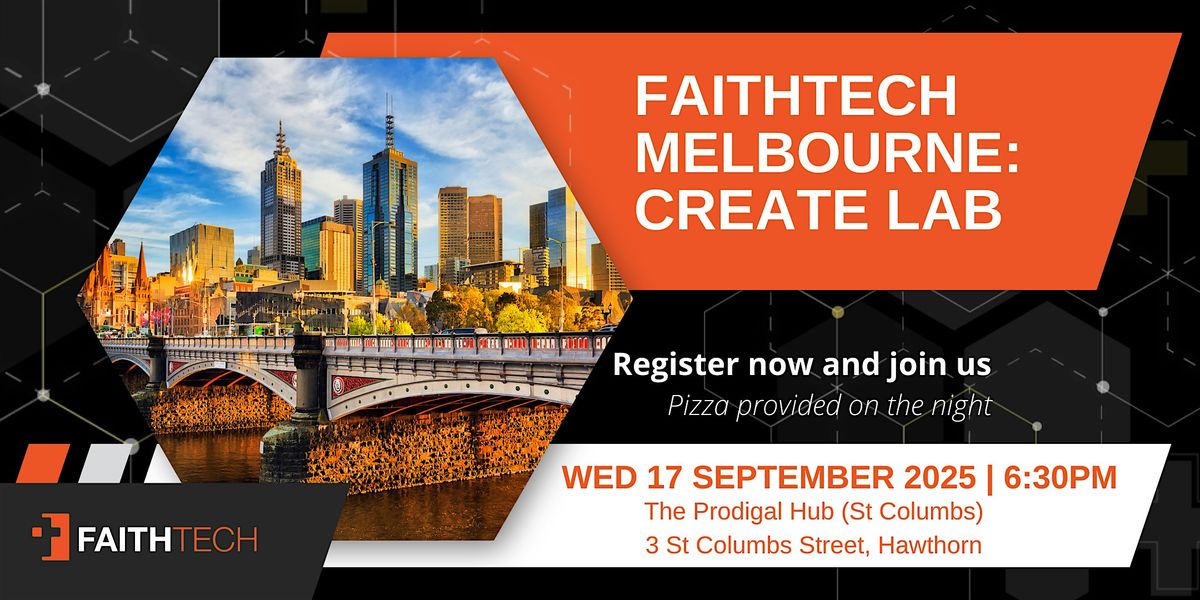 FaithTech Melbourne - September Meetup, 17 September | Event in Hawthorn | AllEvents