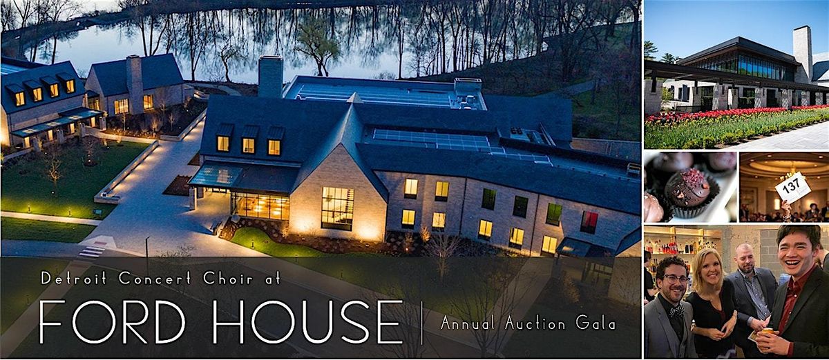2025 Ford House Gala Dinner Auction hosted by Detroit Concert Choir, 6 June | Event in Grosse Pointe Shores