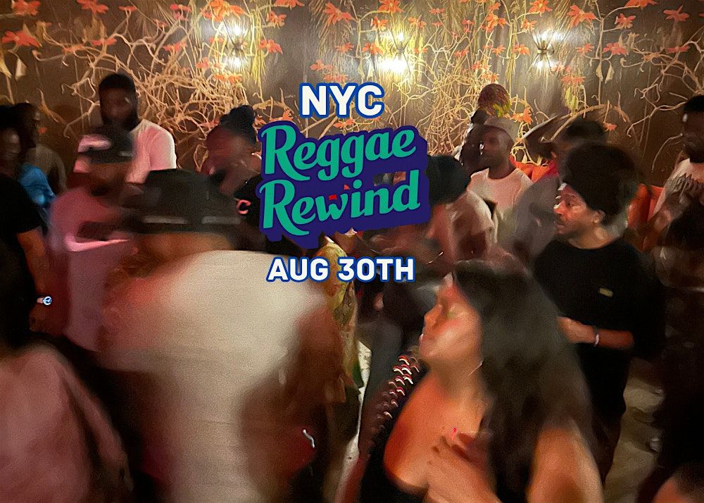 Reggae Rewind  Labor Day wkn'd, 30 August | Event in Brooklyn | AllEvents