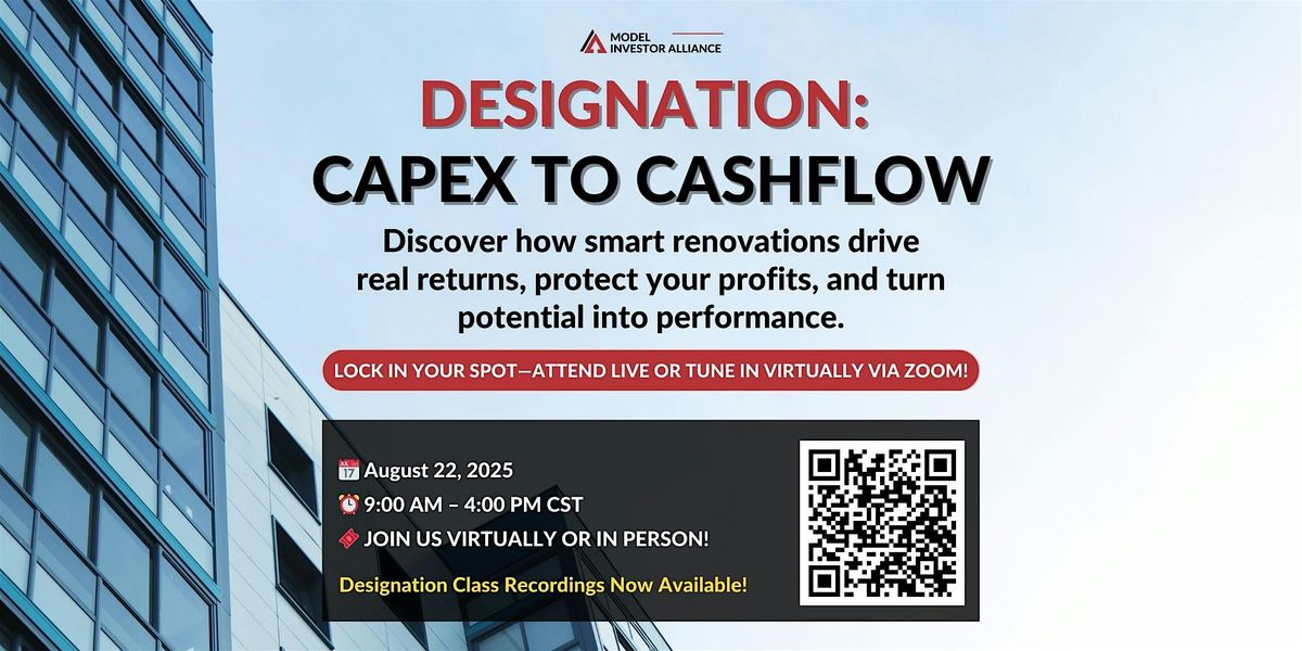 MIA Multifamily Designation: Capex to Cashflow, 22 August | Event in Grand Prairie | AllEvents