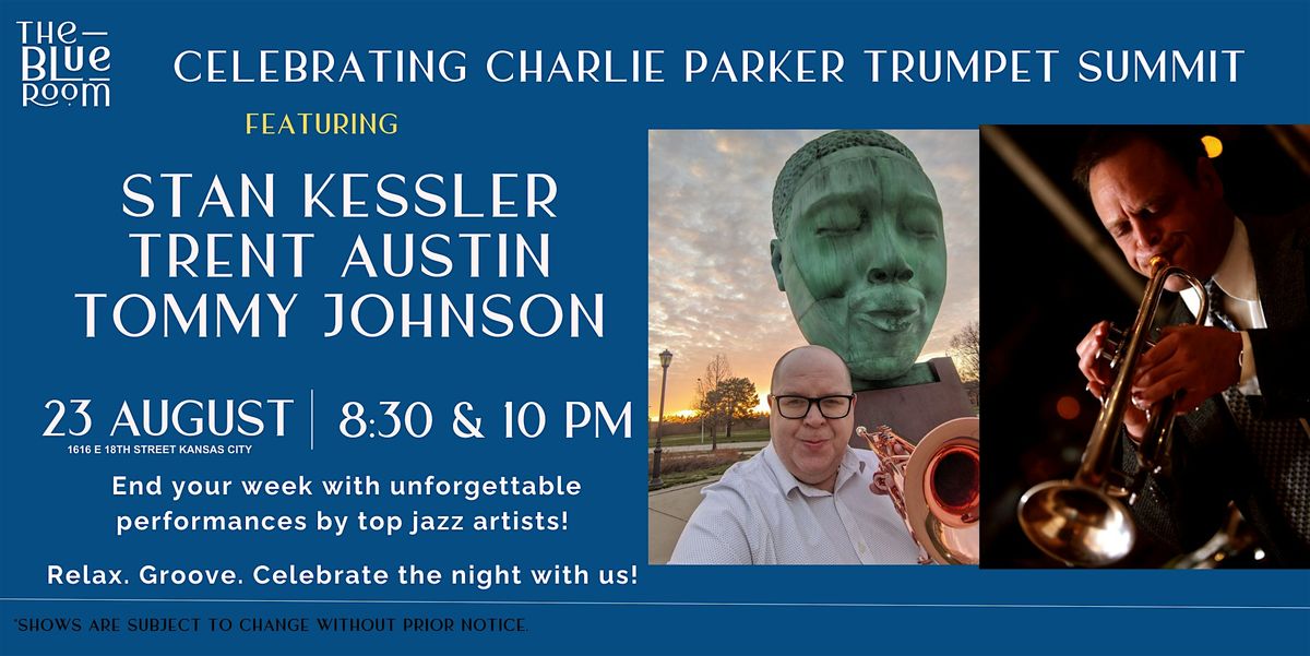 Celebrating Charlie Parker Trumpet Summit, 23 August | Event in Kansas City | AllEvents