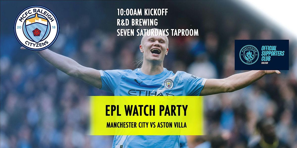 ManCity vs Aston Villa - EPL Watch Party - MCFC Raleigh Chapter, 26 October | Event in Raleigh | AllEvents