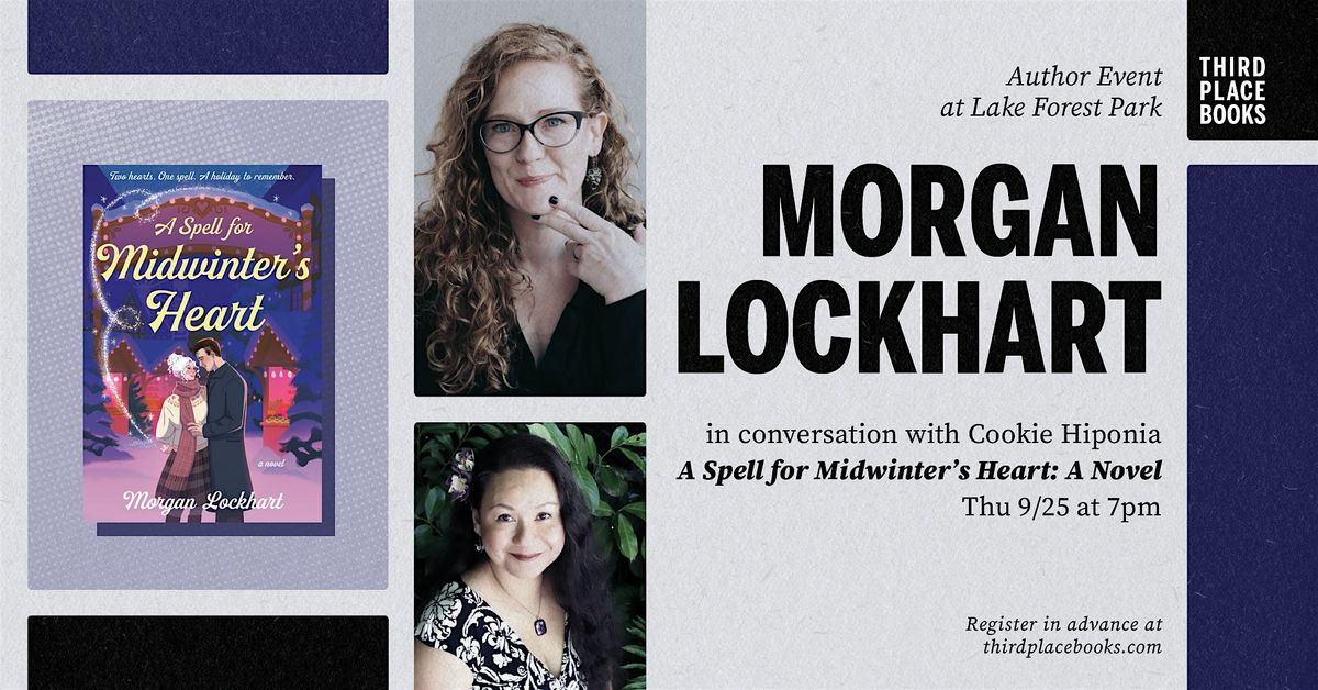 Morgan Lockhart with Cookie Hiponia — 'A Spell for Midwinter's Heart', 25 September | Event in Lake Forest Park