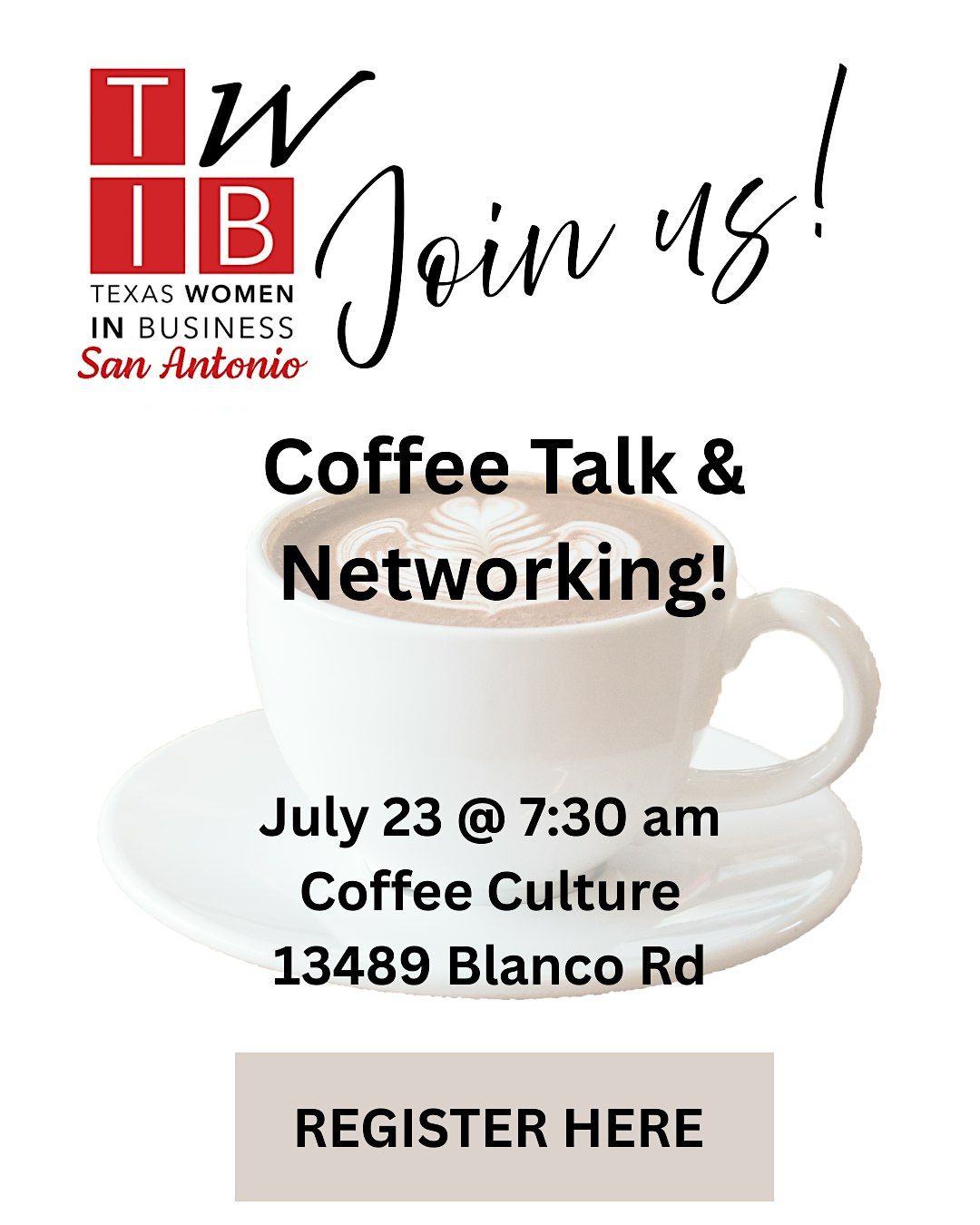 TWIB-SA COFFEE TALK & NETWORKING, 23 July | Event in San Antonio | AllEvents