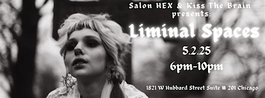Liminal Spaces @ The Big Open House, 2 May | Event in Chicago | AllEvents