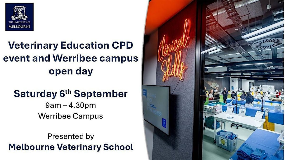 Veterinary Education CPD event and Werribee campus open day, 6 September | Event in Werribee | AllEvents