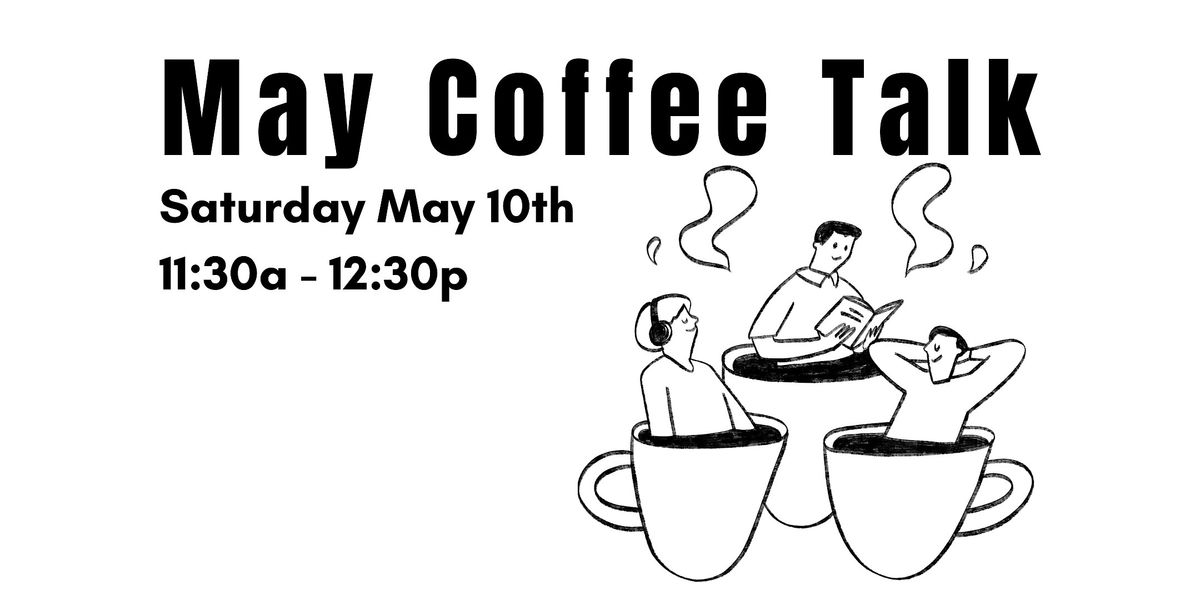 May Coffee Talk, 10 May | Event in Kansas City | AllEvents