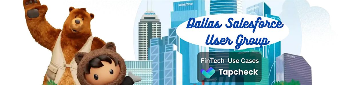 Salesforce Dallas User Group: Salesforce in FinTech, 14 August | Event in Irving | AllEvents
