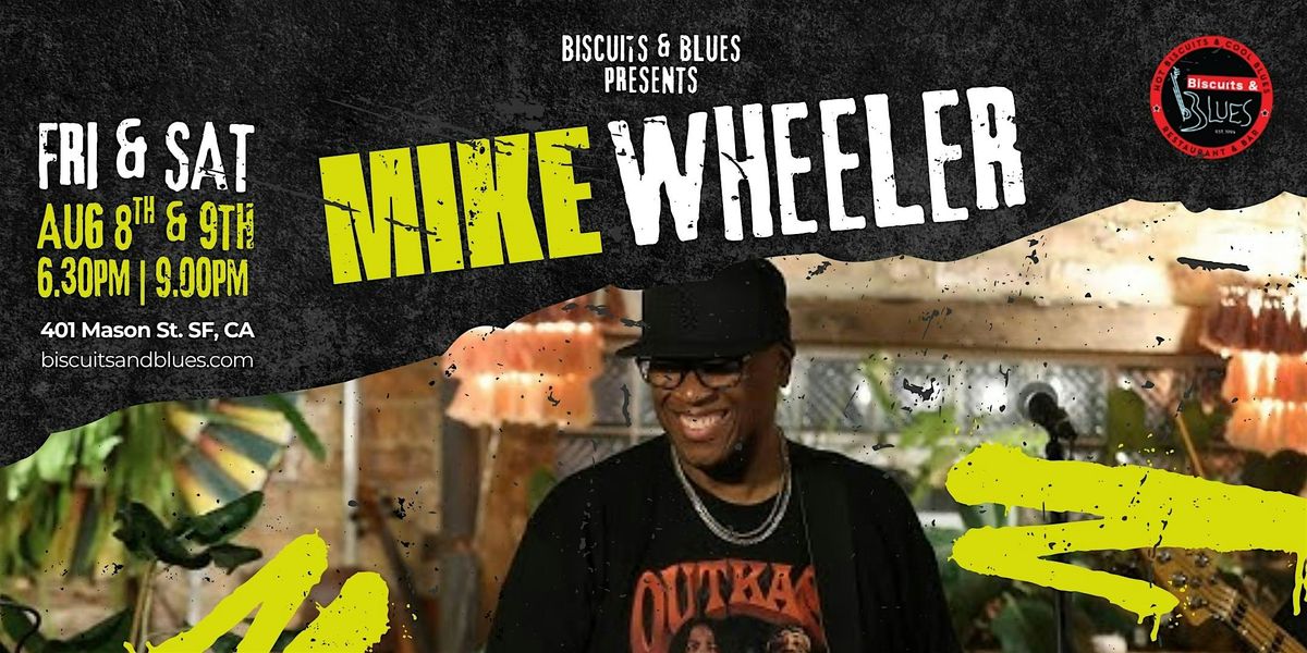 Mike Wheeler Live in SF - Night 2 | Event in San Francisco | AllEvents