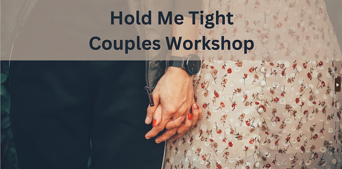 Hold Me Tight Workshop, 20 September | Event in Gilbert | AllEvents