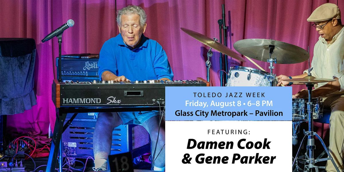 Damen Cook & Gene Parker, 8 August | Event in Toledo | AllEvents