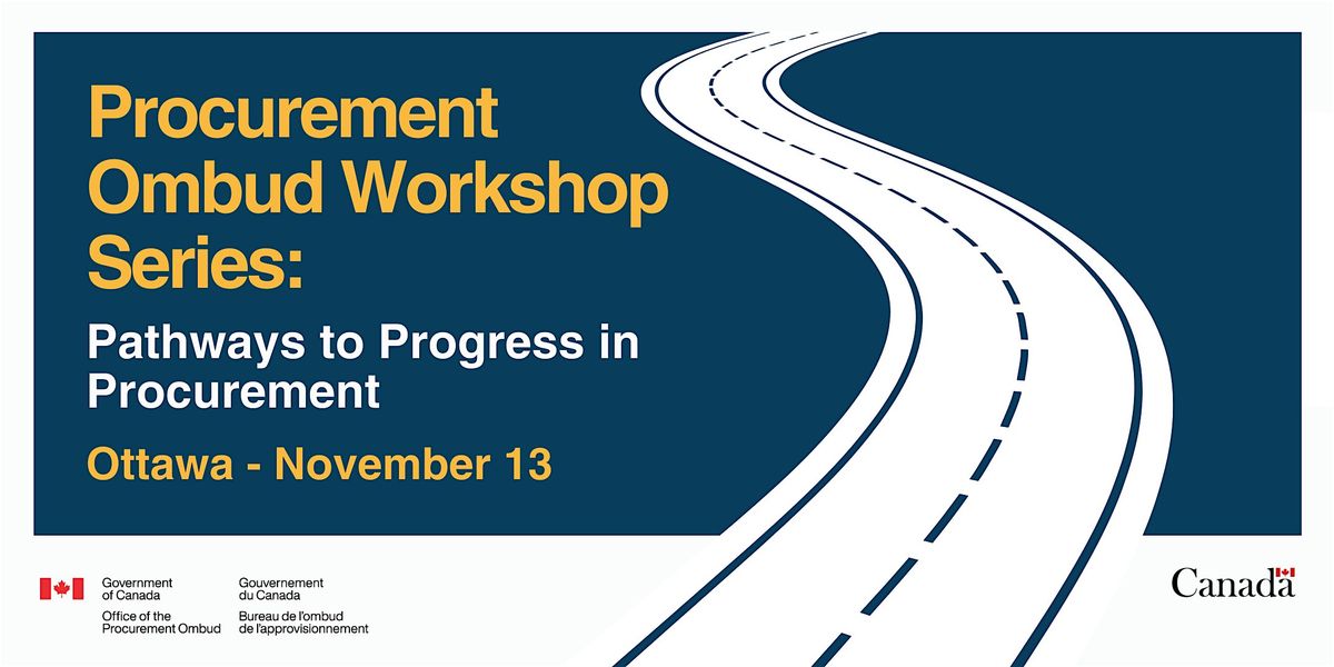 Procurement Ombud Workshop Series: Pathway to Progress in Procurement, 13 November | Event in Ottawa | AllEvents