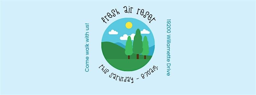 Fresh Air Reset, 28 June | Event in West Linn | AllEvents