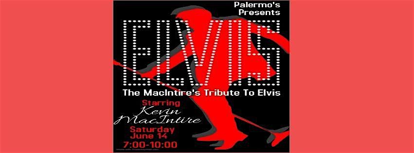Tribute to Elvis  Starring Kevin MacIntire, 14 June | Event in Lake Ariel | AllEvents