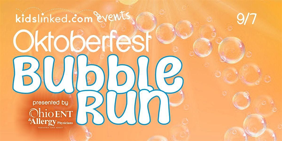 KidsLinked Oktoberfest  Bubble Run 2025 - Race Registration!, 7 September | Event in Columbus | AllEvents