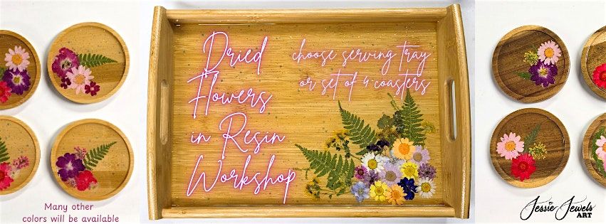 Dried Flowers in Resin Tray or Coasters Class at Moonstone Art Studio, 6 June | Event in Warwick | AllEvents