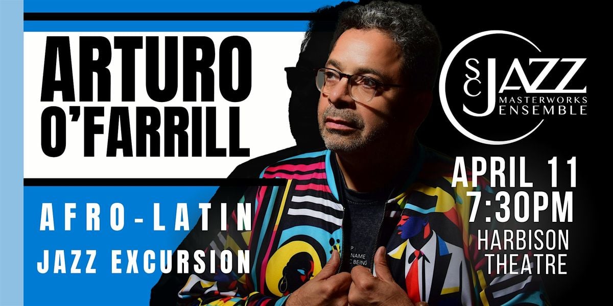 ARTURO O'FARRILL: AFRO-LATIN JAZZ EXCURSION, 11 April | Event in Irmo | AllEvents