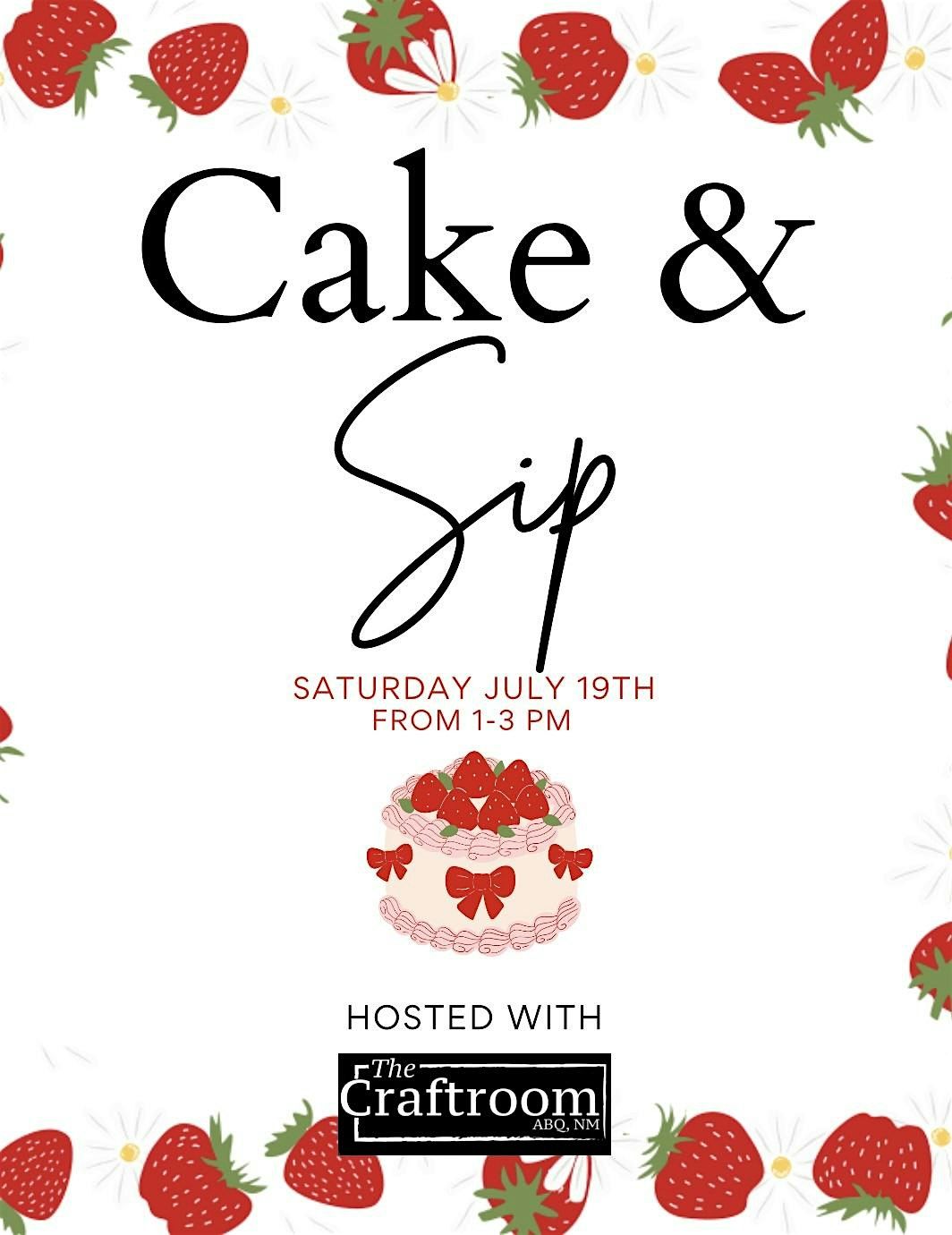 Cake & Sip, 19 July | Event in Albuquerque | AllEvents