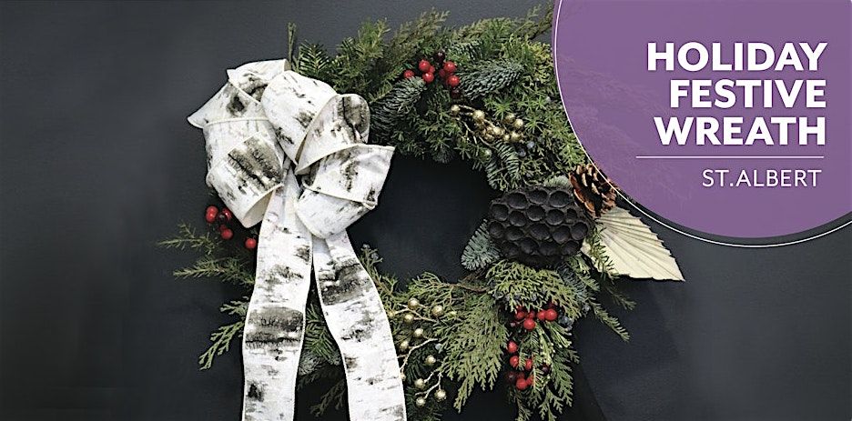 DIY Holiday  Festive Wreath | Workshop | Salisbury at Enjoy | St. Albert, 8 November | Event in St. Albert