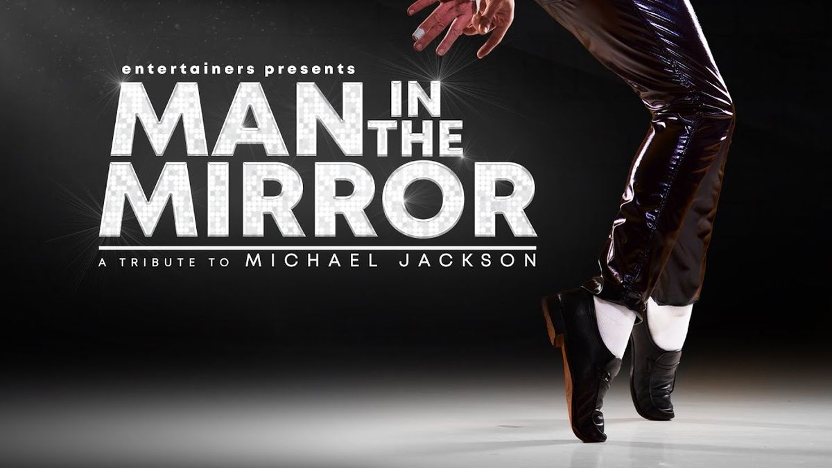 Man In The Mirror at O2 Guildhall Southampton, 29 May | Event in Southampton | AllEvents