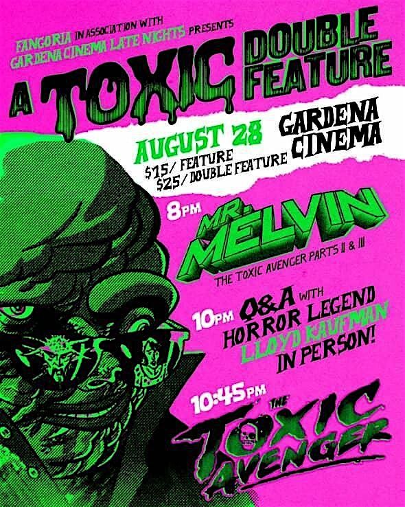 MR. MELVIN & THE TOXIC AVENGER (2025)(R)(Thu 8/28) 8:00pm, 28 August | Event in Gardena | AllEvents