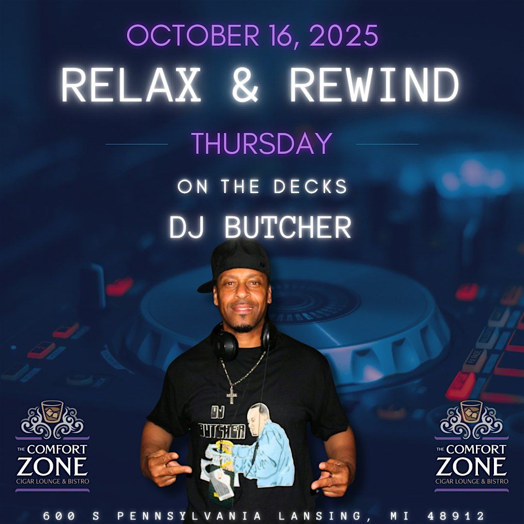 Relax & Rewind w/ DJ Butcher, 16 October | Event in Lansing | AllEvents