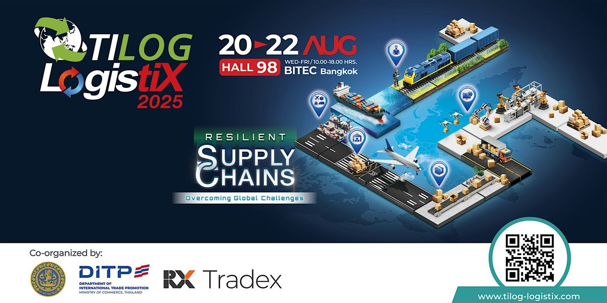 TILOG - LOGISTIX 2025, 20 August | Event in Bangna | AllEvents