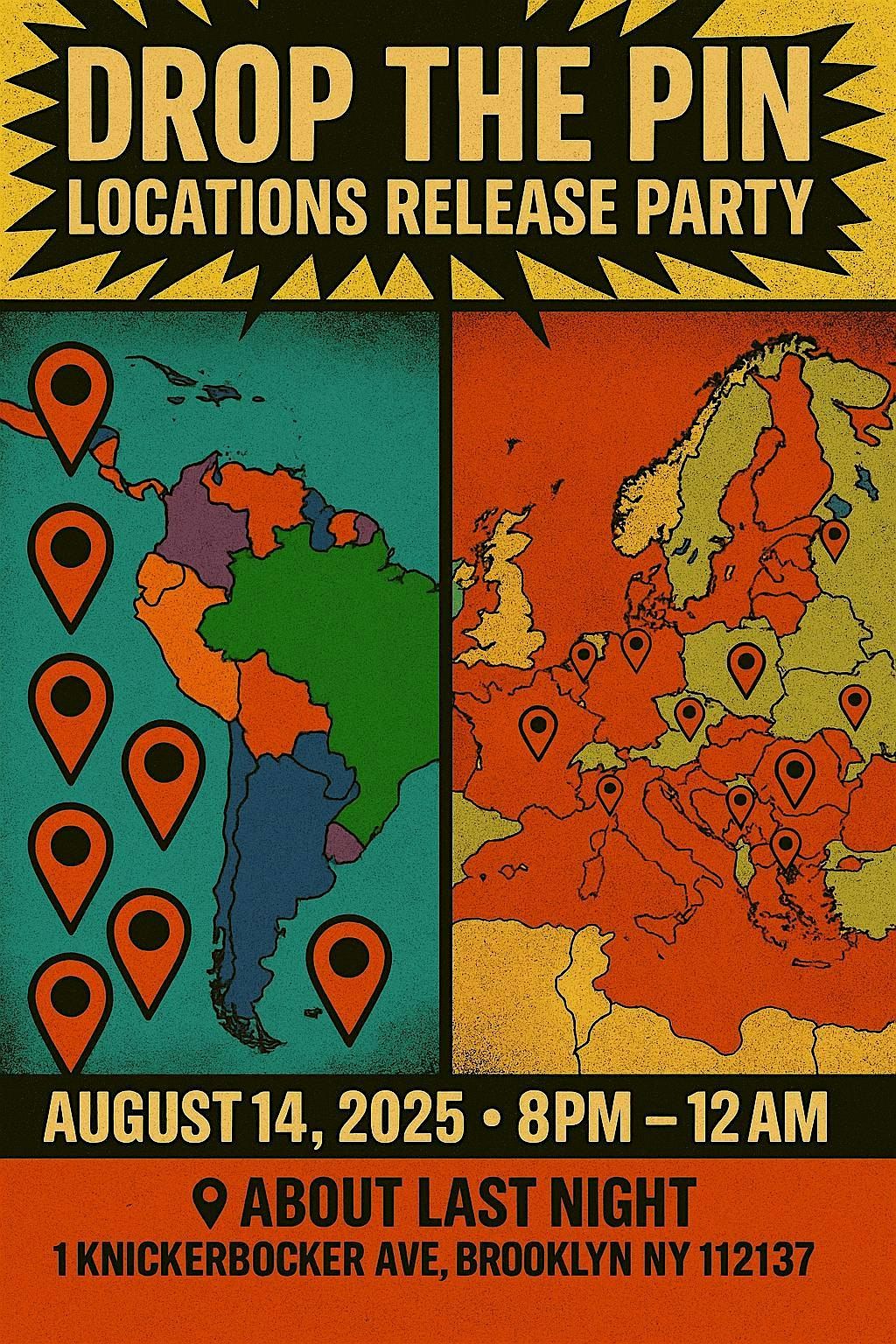 " DROP THE PIN " LOCATIONS  REALEASE PARTY, 14 August | Event in Brooklyn | AllEvents