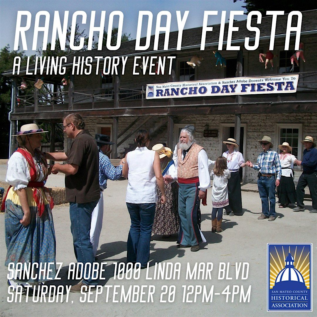 Rancho Day Fiesta at Sanchez Adobe, 20 September | Event in Pacifica | AllEvents