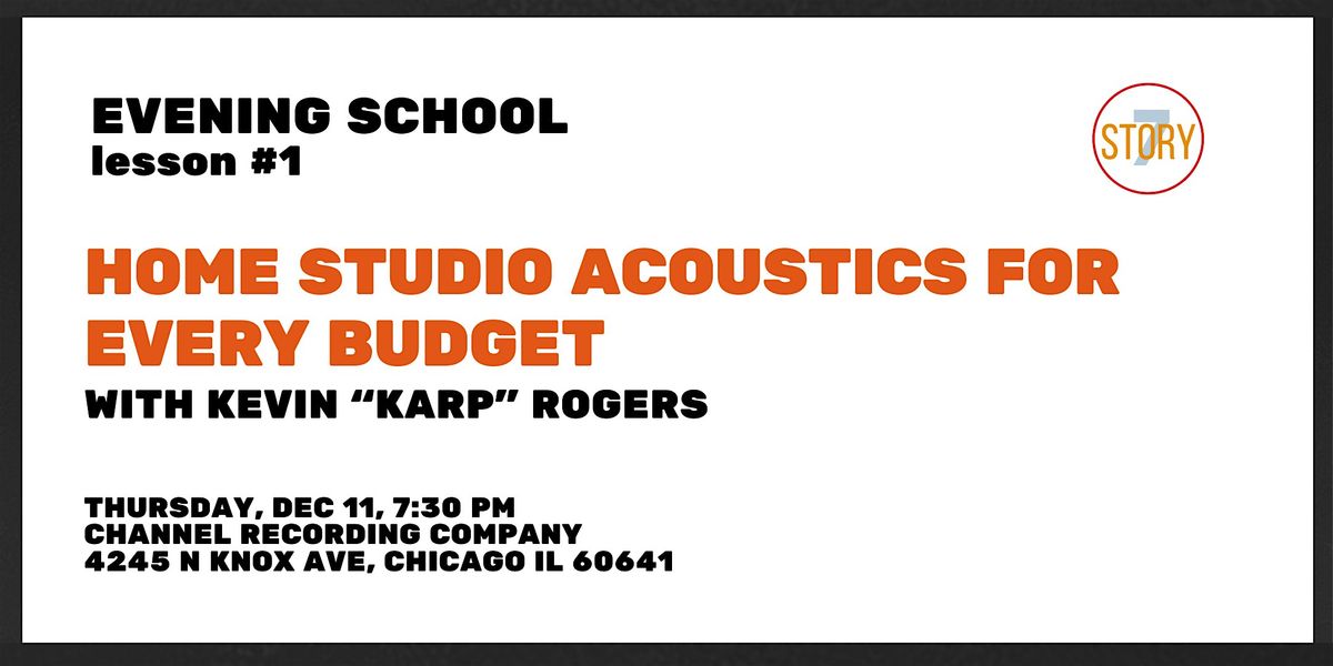 Evening School #1: Home Studio Acoustics for Every Budget, 11 December | Event in Chicago | AllEvents