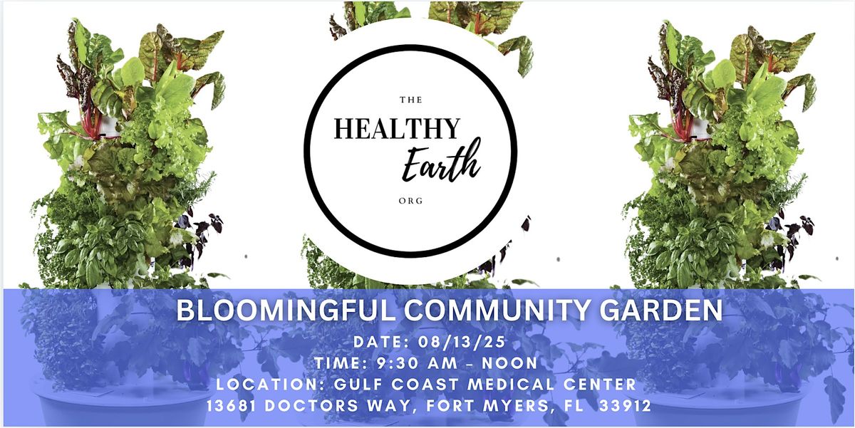 Bloomingful Community Garden, 13 August | Event in Fort Myers | AllEvents