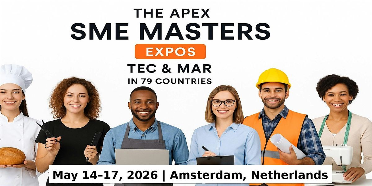 Apex SME Masters Expos: Tec & Mar in Amsterdam, Netherlands, 14 May | Event in Santpoort-Noord | AllEvents