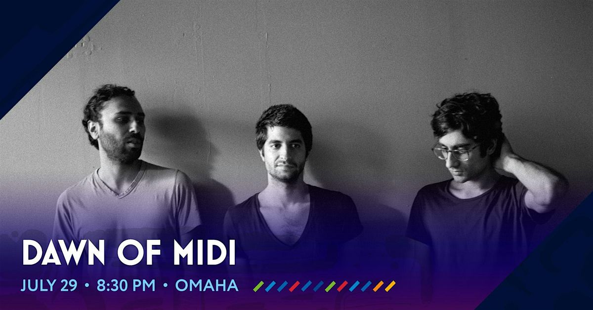DAWN OF MIDI Jazz-flavored Minimalism, 29 July | Event in Omaha | AllEvents